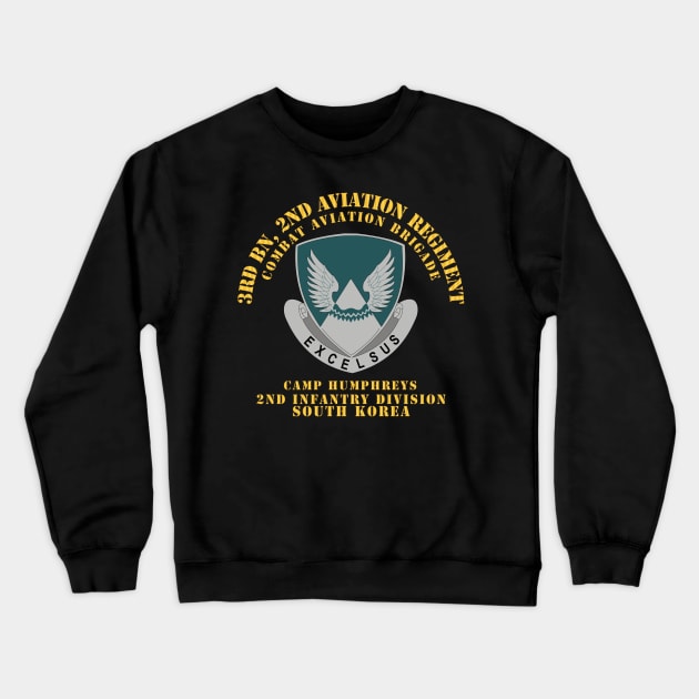 3rd Bn 2nd AVN Regiment  - CAB - 2ID - Camp Humphreys - ROK Crewneck Sweatshirt by twix123844